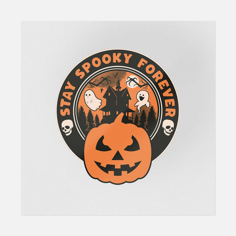 Stay Spooky Forever | Halloween Ready To Press DTF Transfer