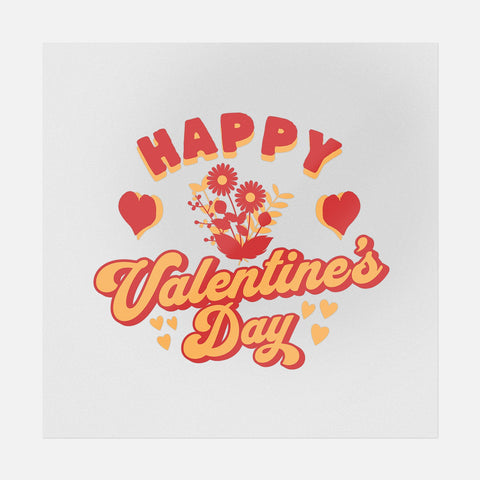 Happy Valentine's Day Flowers - Ready-to-Press DTF Transfer