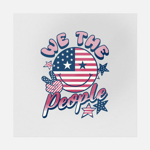 We The People - Patriotic Ready-to-Press DTF Transfer